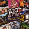 Big Mutha Truckers 2
