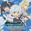 Is It Wrong to Try to Pick Up Girls in A Dungeon: Infinite Combat