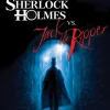 Sherlock Holmes Versus Jack the Ripper