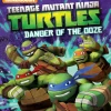 Teenage Mutant Ninja Turtles Danger of the Ooze